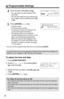 Page 16Programmable Settings
16
4Enter the year using [] and [].
•You can select the year between 2000 
and 2099.
•You can also select the year entering the 
last 2-digits using the dialing buttons ([0] 
to [9]).
5Press [ENTER] (Save key).
•A beep sounds.
•The clock starts working.
•If 3 beeps are heard, the setting is not 
correct. Start again from step 2.
•The display will go to the extension 
number assigning menu as shown on the 
right if you had started programming 
within 60 seconds after plugging in the...