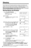 Page 3838
 
You can store up to 50 names and phone numbers in the directory. All 
directory items are sorted by the ﬁrst word in alphabetical order. Using the 
directory, you can make a call by selecting a name on the display.  
Make sure that the handset is on the cradle, the AC adaptor is connected 
and the SP-PHONE/HEADSET indicator light is off. 
Storing Names and Numbers 
1
 
Press   
[FUNCTION/EDIT]  
. 
Scroll to “  
Save directory  
” by 
pressing   
[]  
 or   
[]  
. 
2
 
Press   
[]  
.  
• The...