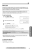 Page 5757
Advanced Operation
For assistance, please call: 1-800-211-PANA(7262)
Dial Lock
Except for the numbers stored in the one-touch auto dial buttons (p. 44), 
you can prevent others from making a call to any number. Only incoming 
calls are accepted until the dial lock is canceled.
To set the dial lock
1Press [DIAL LOCK].
• “ ” ﬂashes on the display.
2Enter the password (p. 56).
3Press [ENTER] (Save key).
• A beep sounds and “ ” stops ﬂashing 
and remains on the display.
• If 3  beeps are heard, you...