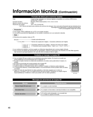 Page 4646
Información técnica (Continuación)
Formato de datos para examinar tarjetas
Foto:Imágenes fijas grabadas con cámaras digitales compatibles con arch\
ivos JPEG de las 
normas DCF* y EXIF**
Formato de datos: Baseline JPEG (Submuestreo: 4:4:4, 4:2:2 o 4:2:0)
Máximo número de archivos: 9.999
Resolución de imagen: 160 x 120 a 20.000.000
 * DCF (Norma de diseño para sistemas de archivos de cámaras): U\
na norma de la Asociación de las Industrias de la  Tecnología de la Información y la Electrónica del Japón....