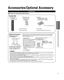 Page 77
Getting started
 Accessories/Optional Accessory
 
Optional Accessory
Wall-hanging bracket TY-WK3L2RW
The angle of wall-hanging bracket 
can be adjusted in zero tilting 
(vertical), 5-degree tilting and 
10-degree tiltingfor this TV.
WARNINGPlease contact your nearest Panasonic dealer to purchase the recommended\
 
wall-hanging bracket. For additional details, please refer to the wall-h\
anging 
bracket installation manual.
M6
Depth of screw:
Minimum:  0.16 ” (4.0 mm)
Maximum:  
0.67 ” (17.0 mm)
Back of...