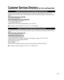 Page 1919
Customer Services Directory (for U.S.A. and Puerto Rico)
Customer Services Directory (United States and Puerto Rico)
Obtain Product Information and Operating Assistance; locate your nearest Dealer or Service Center; 
purchase Parts and Accessories; or make Customer Service and Literature requests by visitin\
g our Web 
Site at:
http://www.panasonic.com/help
or, contact us via the web at:
http://www.panasonic.com/contactinfo
You may also contact us directly at:
1-877-95-VIERA (958-4372)
Monday-Friday 9...