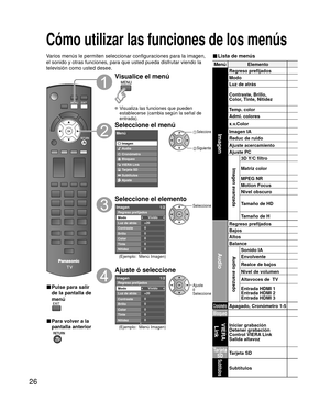 Page 2626
MenúElemento
Imagen
Regreso prefijados
Modo
Luz de atrás
Contraste, Brillo,
Color, Tinte, Nitidez
Temp. color
Admi. colores
x.v.Color
Imagen IA
Reduc de ruido
Ajuste acercamiento
Ajuste PC
Imagen avanzada
3D Y/C filtro
Matriz color
MPEG NR
Motion Focus
Nivel obscuro
Tamaño de HD
Tamaño de H
Audio
Regreso prefijados
Bajos
Altos
Balance
Audio avanzadoSonido IA
Envolvente
Realce de bajos
Nivel de volumen
Altavoces de  TV
Entrada HDMI 1
Entrada HDMI 2
Entrada HDMI 3
CronómetroApagado, Cronómetro 1-5...