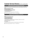 Page 5454
Customer Services Directory (for U.S.A. and Puerto Rico)
Customer Services Directory (United States and Puerto Rico)
Obtain Product Information and Operating Assistance; locate your nearest Dealer or Service Center; 
purchase Parts and Accessories; or make Customer Service and Literature requests by visitin\
g our Web 
Site at:
http://www.panasonic.com/help
or, contact us via the web at:
http://www.panasonic.com/contactinfo
You may also contact us directly at:
1-877-95-VIERA (958-4372)
Monday-Friday 9...