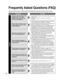 Page 6060
QuestionsAnswers
Picture
 
Frequently Asked Questions (FAQ)
If there is a problem with your TV, please refer to the table below to determine the symptoms, then carry \
out the 
suggested check. If this does not solve the problem, visit the Panasonic\
 web site for further assistance. (see cover)
How do I view the picture from 
devices such as a: Cable/
Satellite box,  game console, 
Blu-ray or DVD player?  Press the INPUT button on the remote to select the correct 
input source.
  Check that the...