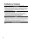 Page 5858
  Cuidados y limpieza
Desenchufe primero la clavija del cable de alimentación de CA del toma de corriente.
Panel de la pantalla
El frente del panel de la pantalla ha recibido un tratamiento especial. Limpie suavemente la superficie del panel utilizando un
paño suave.
  Si la superficie está muy sucia, empape un paño blando y sin pelusa en una solución de agua y jabón líquido suave de los 
empleados para lavar vajillas (1 parte de jabón por cada 100 partes de agua) y luego escúrralo para quitar el...