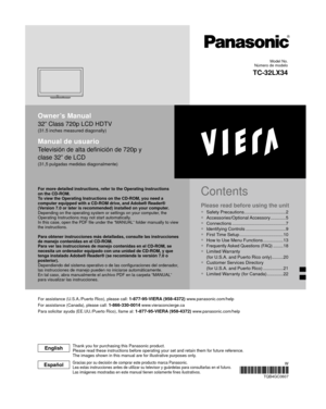 Page 1Owner’s Manual
32” Class 720p LCD HDTV
(31.5 inches measured diagonally)
Manual de usuario
Televisión de alta definición de 720p y 
clase 32” de LCD
(31,5 pulgadas medidas diagonalmente)
For more detailed instructions, refer to the Operating Instructions 
on the CD-ROM.
To view the Operating Instructions on the CD-ROM, you need a 
computer equipped with a CD-ROM drive, and Adobe® Reader® 
(Version 7.0 or later is recommended) installed on your computer.
Depending on the operating system or settings on...