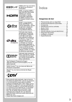 Page 33
• Precauciones para su seguridad ··············· 4
• Accesorios/Accesorios opcionales ············· 8
• Conexiones ·············································· 11
• Identificación de los controles ·················· 15
• Ajuste Inicial ············································· 17
• Operaciones ············································· 18
• Usando eAyuda (manual electrónico) ······ 19
• Preguntas frecuentes ······························· 20
• Cuidados y limpieza...