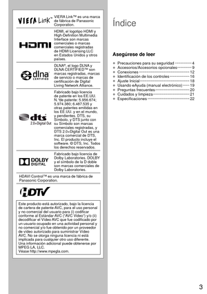 Page 33
• Precauciones para su seguridad ··············· 4
• Accesorios/Accesorios opcionales ············· 9
• Conexiones ················\
··················\
············ 12
• Identificación de los controles ··················\
 16
• Ajuste Inicial ··················\
··················\
········· 18
• Usando eAyuda (manual electrónico) ······ 19
• Preguntas frecuentes ··················\
············· 20
• Cuidados y limpieza ··················\
··············· 21
• Especificaciones ··············\...