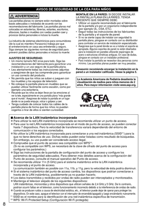 Page 88
 
■Acerca de  la LAN inalámbrica incorporada 
●Para utilizar la red LAN inalámbrica incorporada se recomienda utiliz\
ar un punto de acceso. 
●Para usar la red LAN inalámbrica incorporada en el modo de punto de a\
cceso, se pueden conectar 
hasta 7 dispositivos. Pero la velocidad de transferencia variará depe\
ndiendo del entorno de 
comunicación o los equipos conectados.
 
●No utilice la LAN inalámbrica incorporada para conectarse a una red i\
nalámbrica (SSID*1) para la 
que no tiene derechos de uso....