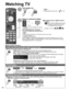 Page 1414
 Watching TV
Turn power on(TV)
or
(Remote)Note
  Please select correct input -->  (p. 16)
 Select a channel number
up
downor
•  CH buttons are also available on the side  of the TV. 
[For Cable/Satellite box connection]
- Use your connected box’s remote control.
 To directly enter a digital channel 
number
When tuning to a digital channel, press 
the button to enter the minor number 
in a compound channel number.
example:  CH15-1:    
Note
If at the end of the scanning no channels are found, then...