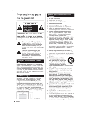 Page 44Español
Medidas de seguridad importantes 
(Televisor)
1)  Lea estas instrucciones.
2)  
Guarde estas instrucciones.
3)   Cumpla con todas las advertencias.
4)   Siga todas las instrucciones.
5)   No utilice este aparato cerca del agua.
6)   Limpie el aparato solamente con un paño seco.
7)   No tape las aberturas de ventilación. Haga la 
instalación siguiendo las instrucciones del fabricante.
8)   No instale el aparato cerca de fuentes de calor 
como, por ejemplo, radiadores, salidas de aire 
caliente,...