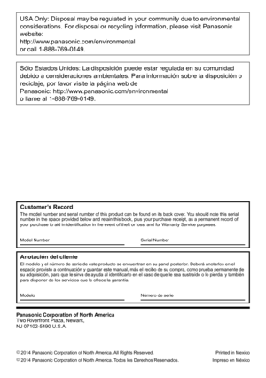 Page 1  Customer’s Record
 
The model number and serial number of this product can be found on its back cover. You should note this serial 
number in the space provided below and retain this book, plus your purchase receipt, as a permanent record of 
your purchase to aid in identification in the event of theft or loss, and for Warranty Service purposes.
 
  Model Number    Serial Number
 
Anotación del cliente
 
El modelo y el número de serie de este producto se encuentran en su panel posterior. Deberá...