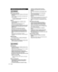 Page 6someone in authority should convey the 
precautions and monitor the user of the 3D 
Eyewear.
●   Use only the 3D Eyewear recommended for this 
TV.
●   Only use the 3D Eyewear for its intended 3D 
content viewing purpose.
●   Do not move around while wearing the 3D 
Eyewear.
  