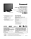 Page 1TM
TQB2AA0563
Operating Instructions
58”/65” Class 1080p Plasma HDTV
(58.0/64.7 inches measured diagonally)
Manual de instrucciones
Televisión de alta definición de 1080p y  clase 58”/65” de Plasma
(58,0/64,7 pulgadas medidas diagonalmente)
Model No.
Número de modeloTC-58PS14
TC-65PS14
English
EspañolLea estas instrucciones antes de utilizar su televisor y guárdelas pa\
ra consultarlas en el futuro.
Las imágenes mostradas en este manual tienen solamente fines ilustrat\
ivos.
  For assistance...