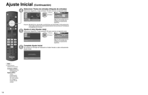 Page 141415
Nota
  Acerca de los sistemas de emisión
 Analógico (NTSC):
     programación de 
TV tradicional
 Digital (ATSC):
     nueva 
programación 
que le permite 
ver más canales 
con imagen y 
sonido de alta 
calidad
Seleccione Títulos de entradas (Etiqueta de entradas)
Seleccione Siguiente y luego presione OK para avanzar al siguiente paso.\
Etiqueta de entradas
Paso 5 de 6
Presione DERECHA para selec. una etiqueta para 
cada entrada. Ej. Blu-ray, DVD, etc, o No utilizado. 
Presione OK para personalizar...