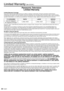 Page 2626English
  
Limited Warranty (for U.S.A.)
 
Panasonic Television Limited Warranty
Limited Warranty CoverageIf your product does not work properly because of a defect in materials \
or workmanship, Panasonic Corporation of North America 
(referred to as “the warrantor”) will, for the length of the per\
iod indicated on the chart below, which starts with the date of original purchase 
(“Limited Warranty period”), at its option either (a) repair your product wit\
h new or refurbished parts, (b) replace it...