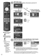 Page 1414
 
 Press to exit from a menu screen
 
 Press to go back to 
the previous screen
Note
 About broadcasting  systems
 Analog (NTSC):
     Conventional 
broadcasting
 Digital (ATSC):
     New 
programming 
that allows 
you to view 
more channels 
featuring 
high-quality video 
and sound
   ANT/Cable setup Do you use a Cable, Satellite or Fiber Optic box with this TV?
a  Select signal type 
(Cable/Antenna)
 Select scan type
b  Select connection type 
for Cable or Satellite box 
and go to 
 (Input labels)...