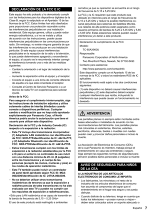 Page 87Español
cerrados ya que su operación se encuentra en el rango 
de frecuencia de 5,15 a 5,25 GHz.
  La FCC y la IC requieren que este producto sea 
utilizado en interiores para el rango de frecuencia de 
5,15 a 5,25 GHz y reducir la posible interferencia co-
canal perjudicial para sistemas de Satélites Móviles. 
Los radares de alta potencia están asignados como 
usuarios primarios de bandas de 5,25 a 5,35 GHz y 5,65 
a 5,85 GHz. Estas estaciones radares pueden causar 
interferencia y/o dañar a este...