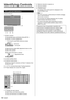 Page 1514English
  
Identifying Controls
 TV controls/indicators
 
1
2
345
 Front of the TV
 1  Built-in camera
 Automatically pops up/retracts along with the 
operation of camera application.
 • Do not pull or push the camera by hands.
   1.1 “ (26 mm)
 Lens part
 Adjust the lens angle with adjustment knob on the 
back of the camera.
   Back side of the built-in camera
 Adjustment knob
 2 Human activity sensor 
 3  Remote Control sensor
 Maximum range for remote is 23 feet (7 meters) from 
front of TV set.
 4...