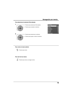 Page 8919
Presione para seleccionar Otros Ajustes.
Presione para visualizar el submenú.
Para seleccionar el submenú Otros Ajustes
Presione para volver.
Para volver al menú anterior
Presione para volver a la imagen normal.
Para salir de los menús
Navegación por menús
1
2
Presione para seleccionar el submenú.
Presione para ajustar o activar el submenú.
CH
VOL
CHVOL
OK
MENU
EXIT
Otros Ajustes
Imagen IA
Reduc de Ruido
3D Y/C Filtro
Matriz Color
MPEG NR Temp Color
Azul
Si
Si
Si Realce Color
No
No
Ajuste AvanzadoSD...