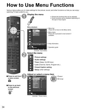 Page 3434
How to Use Menu Functions
Various menus allow you to make settings for the picture, sound, and other functions so that you can enjoy 
watching TV best suited for you.
 Press to exit from 
a menu screen 
 Press to go back 
to the previous 
screen 
 
Display the menu
 Shows the functions that can be adjusted. Some functions will be disabled depending on the type of input signal.
Menu
RETURNCustomize label
Select or enter the name of the device
connected to the HDMI 1 terminal.
PC
Input labels
HDMI...