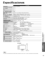 Page 4545
Información de soporte
 Especificaciones
 Cuidados y limpieza
TC-32LX44
Alimentación 110-127 V CA, 60 Hz
ConsumoConsumo nominal de 
energía102 W
Condición de espera 0,2 W
Panel de
visualizaciónRelación de aspecto 16:9
Tamaño de pantalla 
visible Clase 32” (31,5 pulgadas medidas diagonalmente)
(An. × Al. × Diagonal) 698 mm × 392 mm × 800 mm (27,5 ” × 15,4 ” × 31,5 ”)
(Número de píxeles) 1.049.088 (1.366 (An.) × 768 (Al.)) [4.098 × 768 puntos]
SonidoAltavoces2 altavoces de 1 vía
Salida de audio 10 W [5...