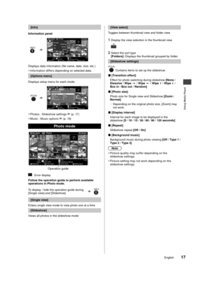 Page 18Using Media Player
17English
r
n) nnect e 
ny 
uced 
nding 
h 
in 
ers 
ou 
edia 
[Info]
Information panel
INFO
OPTION 
 
 
 
  View EXIT Info
Slideshow  View select Drive select Media select Select RETURN
Slideshow settingsUSB
Media player Photos
All photosFile name
100-0001.jpg1/70
Date 15/04/2011
Size 640x480
Displays data information (file name, date, size, etc.)
 
●
Information differs depending on selected data.
[Options menu]
Displays setup menu for each mode.
OPTION
OPTION 
 
 
 
  View EXIT...