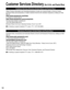 Page 56
56
Customer Services Directory (for U.S.A. and Puerto Rico)
Customer Services Directory (United States and Puerto Rico)
Obtain Product Information and Operating Assistance; locate your nearest Dealer or Service Center; 
purchase Parts and Accessories; or make Customer Service and Literature requests by visitin\
g our Web 
Site at:
http://www.panasonic.com/help
or, contact us via the web at:
http://www.panasonic.com/contactinfo
You may also contact us directly at:
1-877-95-VIERA (958-4372)
Monday-Friday...