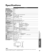 Page 6767
FAQs, etc.
 Specifications
 Care and Cleaning
TC-46PGT24
Power SourceAC 120 V, 60 HzPower
ConsumptionRated Power 
Consumption388 W
On mode Average 
Power Consumption* 119 W
Standby condition 0.2 W
Plasma Display 
panelDrive methodAC type
Aspect Ratio 16:9
Visible screen size
(W × H × Diagonal)
(No. of pixels)  46 ” class (46.0 inches measured diagonally)
40.1 ” × 22.5 ” × 46.0 ”
(1,019 mm × 573 mm × 1,169 mm)
2,073,600 (1,920 (W) × 1,080 (H))
[5,760 × 1,080 dots]
Sound
Audio Output
20 W [10 W + 10 W]...
