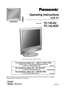 Page 1 Operating Instructions
LCD TV
TQBC0896
Before connecting, operating or adjusting this product, please read these instructions completely.
Please keep this manual for future reference.
English
Model No.TC-14LA2
TC-14LA2D
For assistance, please call : 1-800-211-PANA (7262)
or send e-mail to : consumerproducts@panasonic.com
or visit us at www.panasonic.com                                (U.S.A.)
For assistance, please call : 787-750-4300
or visit us at www.panasonic.com                      (Puerto Rico)...