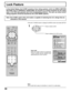 Page 3030
Press the TV MENU button to display the MENU screen and select SETUP.
Lock Feature
In the United States, the V-CHIP consists of two rating systems, which are MPAA (MOTION
PICTURE) and TV PARENTAL GUIDELINES. Its function is to block programs by the rating
data in the XDS data packets sent from broadcasting stations. The user can select which
rating programs should be blocked by the LOCK MENU options.
Note:
Use a code that is easy to remember or record it in a safe place.
Note: The V-CHIP. used in this...