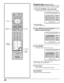 Page 5252
DISPLAY
ANGLE
PAUSE
ASPECT
TV/VIDEO MUTE
SLEEPCHVOL
SURROUND
CANCEL
REPEAT MODE A-B REPEATPLAY MODE
R-TUNE
TV      
MENUENTER
RETURN
PLAY
DVD
MENU
T
O
P
 
M
E
N
U
STOP
SKIPSLOW/SEARCH
OPEN
CLOSE
POWER
SELECT
• Repeat steps 2 and 3 to select another track.
• Up to 18 tracks can be programmed.
3Press ENTER.
The selected track is stored in the memory.
4Press PLAY.
Play now begins in the programmed sequence.
After playback
Play stops after the last programmed track.
Numeric
buttons
 STOP
CANCEL
PLAY
MODE...