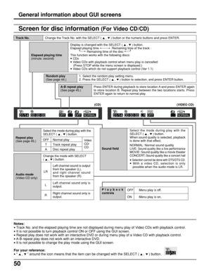 Page 5050
OFF01 14 00 00 00OFFOFFNORMAL01 14 00 00 00NORMALOFFL R
Screen for disc information (For Video CD/CD) General information about GUI screens
Notes:
• Track No. and the elapsed playing time are not displayed during menu play of Video CDs with playback control.
• It is not possible to turn playback control ON or OFF using the GUI screen.
• Repeat play does not work with an interactive DVD or during menu play of a Video CD with playback control.
• A-B repeat play does not work with an interactive DVD.
•...