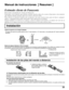Page 2323
Modo de colgar el televisor LCD en la pared
Este televisor LCD solamente puede ser utilizado con el accesorio opcional siguiente. Si se utiliza con cualquier otro tipo
de accesorio opcional podrá producir inestabilidad con la consiguiente posibilidad de ocasionar heridas.
• Soporte para colgar en pared ....................................................................... TY-WK22LR1W
Estimado cliente de Panasonic
Bienvenido a la familia de clientes de Panasonic.
Esperamos sinceramente que disfrute...