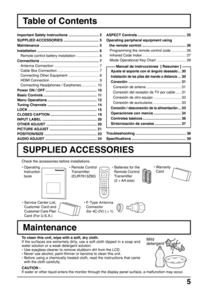 Page 55
Table of Contents
Important Safety Instructions .............................. 2
SUPPLIED ACCESSORIES ................................... 5
Maintenance .......................................................... 5
Installation ............................................................. 6
Remote control battery installation ...................... 6
Connections .......................................................... 7
Antenna Connection ............................................ 7
Cable Box...