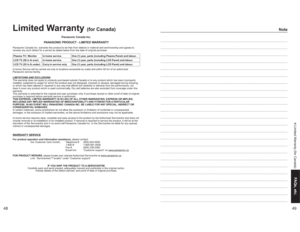 Page 2548
FAQs, etc.49 Limited Warranty (for Canada)
Note
Panasonic Canada Inc.
PANASONIC PRODUCT - LIMITED WARRANTY
Panasonic Canada Inc. warrants this product to be free from defects in material and workmanship and agrees to 
remedy any such defect for a period as stated below from the date of original purchase.
In-home Service will be carried out only to locations accessible by roads and within 50 km of an authorized 
Panasonic service facility.
LIMITATIONS AND EXCLUSIONS
This warranty does not apply to...