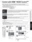 Page 2121
Advanced
 Control with HDMI “HDAVI Control
TM
”
 Operating Peripheral Equipment
Other adjust 
Auto power on 
Prog-out stop Off
Off
Ctrl with HDMI 
On
Standard Power save 
Menu
Picture
Audio
Lock
Setup
Timer
SetupCH scan ALL Language
Program channel
Input labels
CC
Other adjust
Control with HDMI “HDAVI Control
TM
”
Newer Panasonic audio-video products with HDMI output connections can be controlled using the TV’s 
remote. Limited features such as automatic switching to the TV’s HDMI input are...
