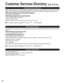 Page 4646
Customer Services Directory(for U.S.A.)
Customer Services Directory
Accessory Purchases
Service in Puerto Rico
Obtain Product Information and Operating Assistance; locate your nearest Dealer or Servicenter; purchase 
Parts and Accessories; or make Customer Service and Literature requests by visiting our Web Site at:
http://www.panasonic.com/consumersupport
or, contact us via the web at:
http://www.panasonic.com/contactinfo
You may also contact us directly at:
1-800-211-PANA (7262)
Monday-Friday 9 am-9...