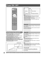 Page 24For assistance, please call : 1-888-VIEW PTV(843-9788) or, contact us via the web at: http://www.panasonic.com/contactinfo24
POWER
SAP
LIGHT
MENU
123
45
6
78
09
RETURN
CH
CH VOL VOL
R-TUNE
REW
TV/VCRSPLIT       SWAP
DVD/VCR CH
OPEN/CLOSE
PLAY
PA U S E S T O P R E CFF
PROG
TV/VIDEOSLEEP EXIT
TV VCR DVD
DTV RCVR
DBS/CBLAUX
OK
MUTE     ASPECT    FAVORITE    RECALL
Always be sure to follow the procedure given below to 
turn the Projection Display power ON and OFF.
• The lamp cooling fan will continue to...