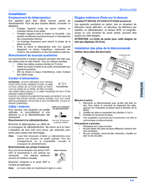 Page 67INSTALLATION
5 z
FRANÇAIS
Installation
Emplacement du téléprojecteur
Cet appareil peut être utilisé comme centre de
divertissement. Pour de plus amples détails, consulter un
détaillant.
• Protéger l’appareil contre les rayons solaires, un
éclairage intense et les reflets.
• Protéger l’appareil contre la chaleur ou l’humidité.  Une
aération insuffisante pourrait provoquer un dérangement
des composantes internes.
• Un éclairage fluorescent peut réduire la portée de la
télécommande.
• Éviter de placer le...