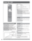 Page 24For assistance, please call : 1-888-VIEW PTV(843-9788) or, contact us via the web at: http://www.panasonic.com/contactinfo24
POWER
SAP
LIGHT
MENU
123
45
6
78
09
RETURN
CH
CH VOL VOL
R-TUNE
REW
TV/VCRSPLIT       SWAP
DVD/VCR CH
OPEN/CLOSE
PLAY
PA U S E S T O P R E CFF
PROG
TV/VIDEOSLEEP EXIT
TV VCR DVD
DTV RCVR
DBS/CBLAUX
OK
MUTEASPECTFAVORITERECALL
Always be sure to follow the procedure given below to 
turn the Projection Display power ON and OFF.
• The lamp cooling fan will continue to operate for...