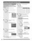 Page 30For assistance, please call : 1-888-VIEW PTV(843-9788) or, contact us via the web at: http://www.panasonic.com/contactinfo30
Use this procedure when changing setting of 
receiving channels or changing the channel dis play.
Also, use to add or delete channels from channel list 
manually.
Manual program setting
Press MENU to display the Main Menu screen.
Press to select “Setup” icon.
Press to display the Setup 
menu.
Press to select “Manual”.
1
2
3
Press to enter the Manual 
program screen.
Picture
Audio...