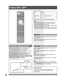 Page 24For assistance, please call : 1-888-VIEW PTV(843-9788) or, contact us via the web at: http://www.panasonic.com/contactinfo24
POWER
SAP
LIGHT
MENU
123
45
6
78
09
RETURN
CH
CH VOL VOL
R-TUNE
REW
TV/VCRSPLIT       SWAP
DVD/VCR CH
OPEN/CLOSE
PLAY
PA U S E S T O P R E CFF
PROG
TV/VIDEOSLEEP EXIT
TV VCR DVD
DTV RCVR
DBS/CBLAUX
OK
MUTE     ASPECT    FAVORITE    RECALL
Always be sure to follow the procedure given below to 
turn the Projection Display power ON and OFF.
• The lamp cooling fan will continue to...