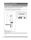 Page 14For assistance, please call : 1-888-VIEW PTV(843-9788) or, contact us via the web at: http://www.panasonic.com/contactinfo14
  CableCARD™ Connection
This module (also called Point of Deployment (POD) module or Digital Cable Module (DCM)) allows you to 
tune digital and high definition cable channels through the cable antenna. Contact your local cable company 
for information regarding the availability and costs of CableCARD™ related services.
Notes:
• A Digital Cable Subscription is required.
• Do not...