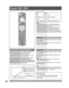 Page 26For assistance, please call : 1-888-VIEW PTV(843-9788) or, contact us via the web at: http://www.panasonic.com/contactinfo26
Always be sure to follow the procedure given below to 
turn the Projection Display power ON and OFF.
• The lamp cooling fan will continue to operate for 
approximately 1 minute after the power is turned off. During 
this time, the POWER indicator will blink Red.
Press  POWER on Projection Display or Remote Control 
to turn power on.
The Power Indicator blinks Green for about 15...