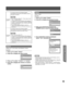 Page 5555
Advanced Op er a tion
About
Display the TV set Version and Software License.
Procedure
1. Press ▲▼ to select “About”.
2.  Press OK to display the About screen.
3. Press ▲▼ to select “Version” or “License”.
4.  Press OK to display the Version or License 
screen.
No signal 
shut-off
To conserve energy, this Projection Display 
automatically turns off when NO SIGNAL continues 
more than 10 minutes.
Notes
Not in use when setting “PC”, “Photo viewer mode”, 
“Lock”, or Digital channel.
“No signal shut-off...