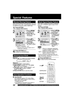 Page 2828For assistance, please call : 1-800-211-PANA(7262) or send e-mail : consumerproducts@panasonic.com
LIGHT
TITLE MENUDISPLAY ADD/DLT
PAUSE
DSS
CABLE
+SKIPSKIPPLAY
STOP
+VO
LC
H
C
H V
O
L
10
SUB TITLEANGLE
ZOOM AUDIO
OPEN/CLOSE
CLEAR
ENTER
MUTESURROUND
TIMER
R-TUNE
ACTION RETURN
D V D FM/TV
S E T
Special Features
  
Auto Shut Off
No broadcast signal in TV mode (Only
when Weak Signal Display is set to OFF.),
DVD stops for 5 minutes
➛ Power turns off
This feature is canceled if any button is
pressed...