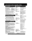 Page 66For assistance, please call : 1-800-211-PANA(7262) or send e-mail to : consumerproducts@panasonic.com
Information (Unit, Cassette, Disc)
V I DEO  HEADS  MAY
NEED  CLEAN I NG  PL EASE   I NSERT  HEAD CLEAN I NG  CASSETTE 
OR  REFER   TO  MANUAL 
END : PLAY
Playing older or damaged tapes may eventually
cause video heads to become clogged.
Head Clog Sensor
Display
Picture Tube:27 inch diagonal pure
flat Picture Tube(PV-DF2702)
20 inch diagonal pure
flat Picture Tube
(PV-DF2002)
VCR
Video Recording...