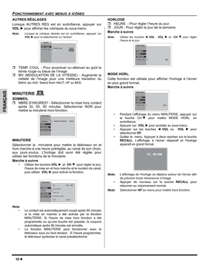 Page 3210 z
FONCTIONNEMENT AVEC MENUS À ICÔNES
FRANÇAIS
AUTRES RÉGLAGES
Lorsque AUTRES RÉG est en surbrillance, appuyer sur
VOL X pour afficher les rubriques du sous-menu.
Nota:Lorsque la rubrique désirée est en surbrillance, appuyer sur
VOL X pour la sélectionner ou l’activer. 
ˆTEMP. COUL. - Pour accentuer ou attenuer au goût la
teinte rouge ou bleue de l’image.   
ˆMV (MODULATION DE LA VITESSE) - Augmente la
netteté de l’image pour une meilleure transition du
blanc au noir
. Select from HAUT, HF ou BAS....